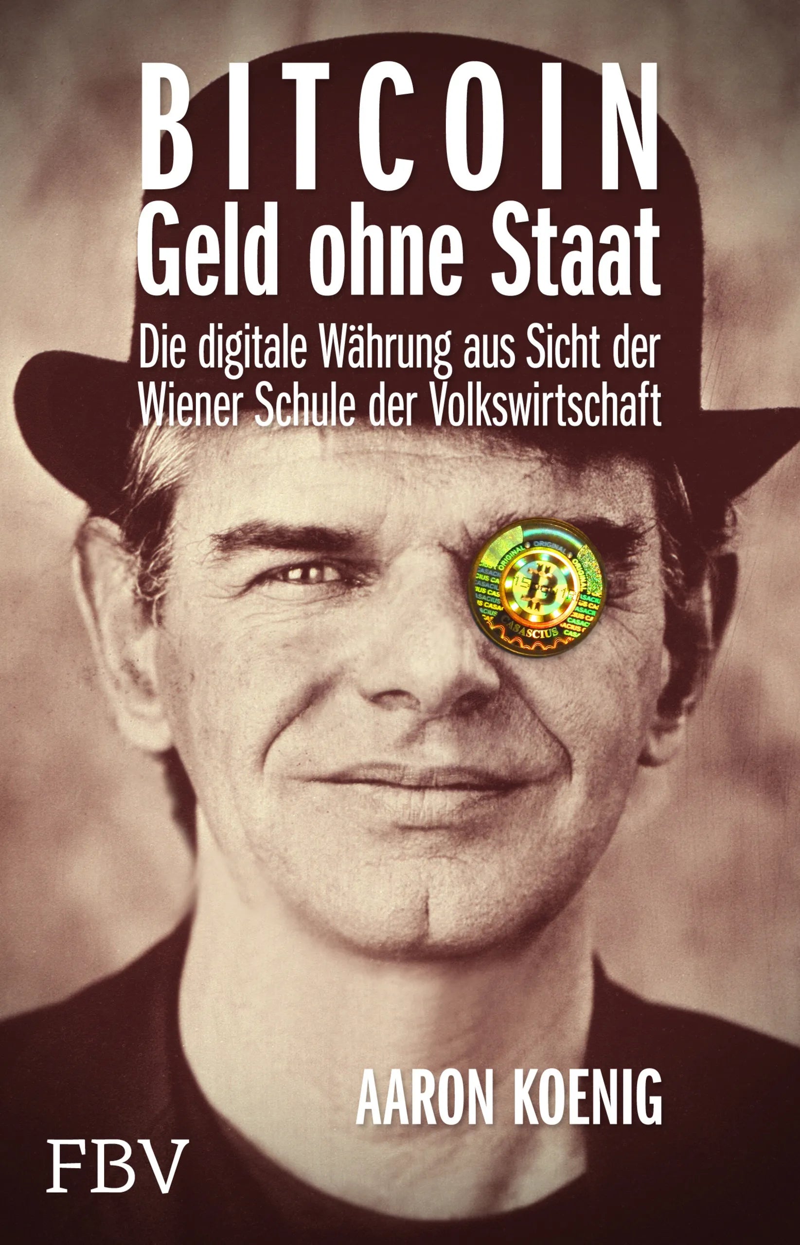 Buchcover von 'BITCOIN - Geld ohne Staat' - Taschenbuch von Aaron Koenig