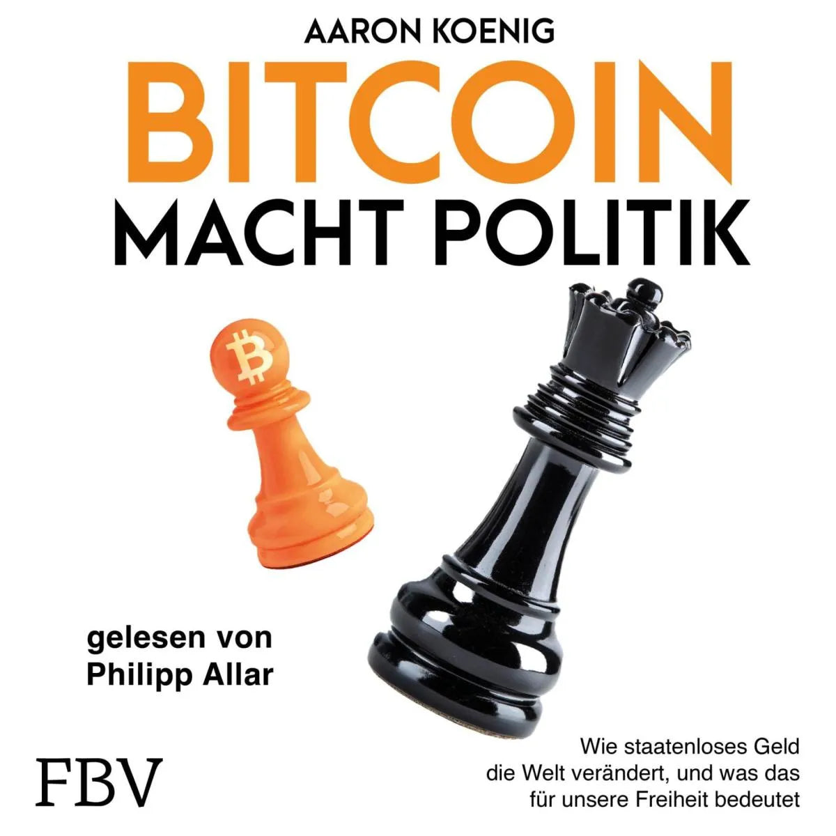 Cover: Bitcoin macht Politik (Hörbuch Download) von Aaron Koenig