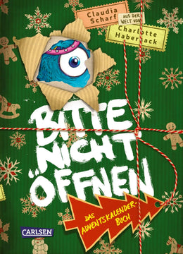Buchcover von 'Bitte nicht öffnen: Das Adventskalenderbuch' - Gebundene Ausgabe von Claudia Scharf