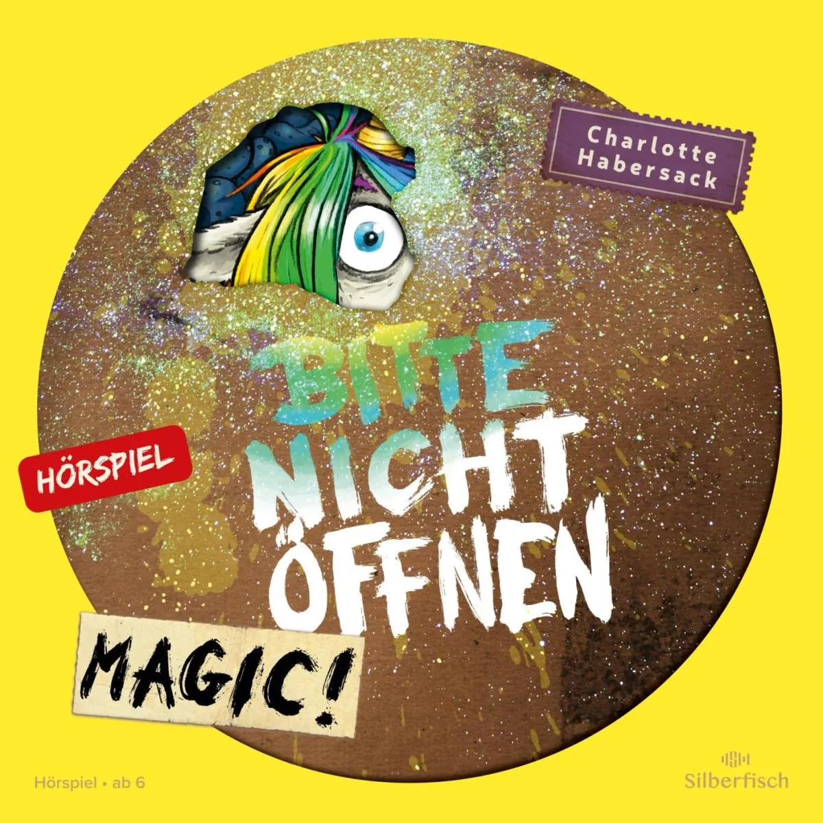 Cover: Bitte nicht öffnen - Hörspiele 5: Magic! Das Hörspiel (Hörbuch Download) von Charlotte Habersack