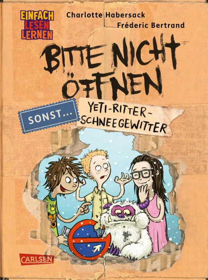 Cover: Bitte nicht öffnen, sonst ... 1: Yeti-Ritter-Schneegewitter (E-Book) von Charlotte Habersack