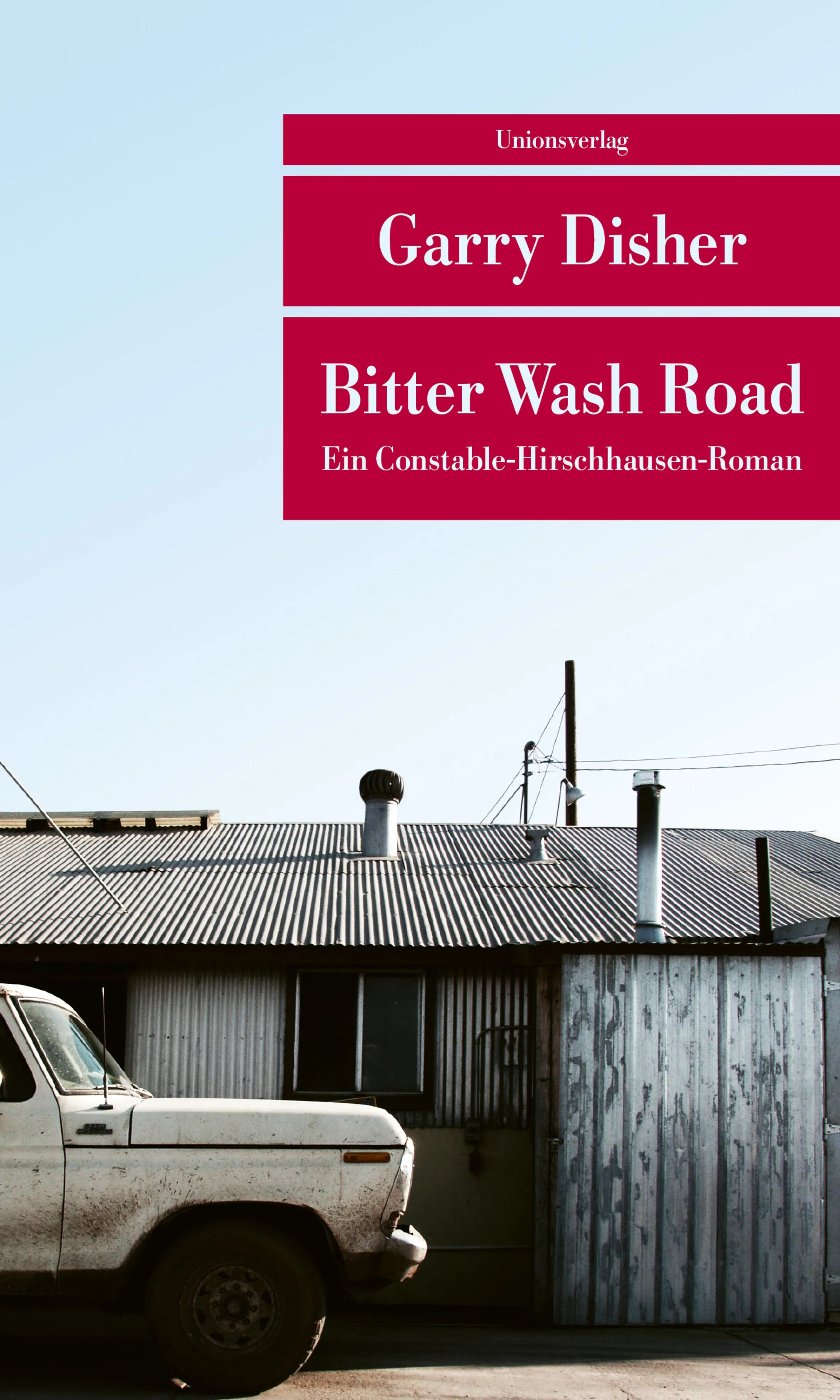 Buchcover von 'Bitter Wash Road' - Taschenbuch von Garry Disher