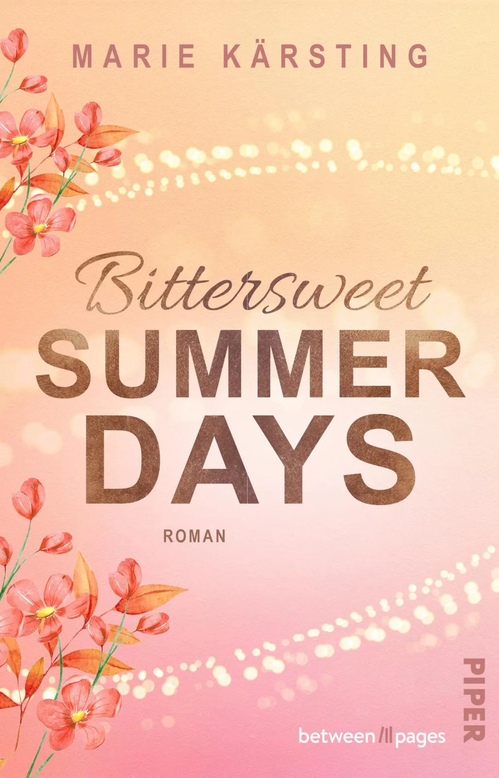Buchcover von 'Bittersweet Summer Days' - Taschenbuch von Marie Kärsting