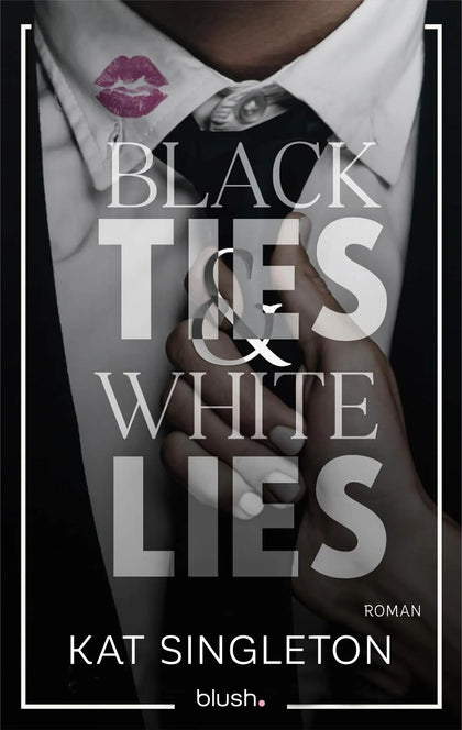 Cover: Black Ties and White Lies (Paperback) von Kat Singleton