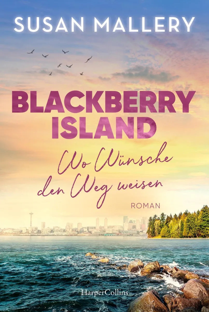 Cover: Blackberry Island - Wo Wünsche den Weg weisen (E-Book) von Susan Mallery