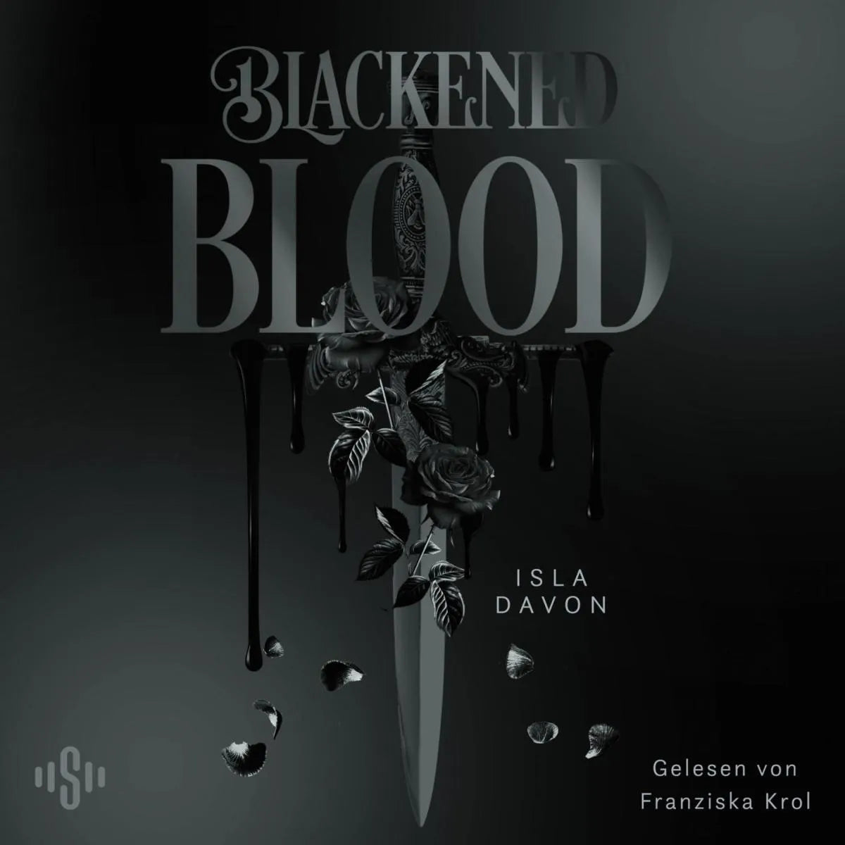 Cover: Blackened Blade 3: Blackened Blood (Hörbuch Download) von Isla Davon