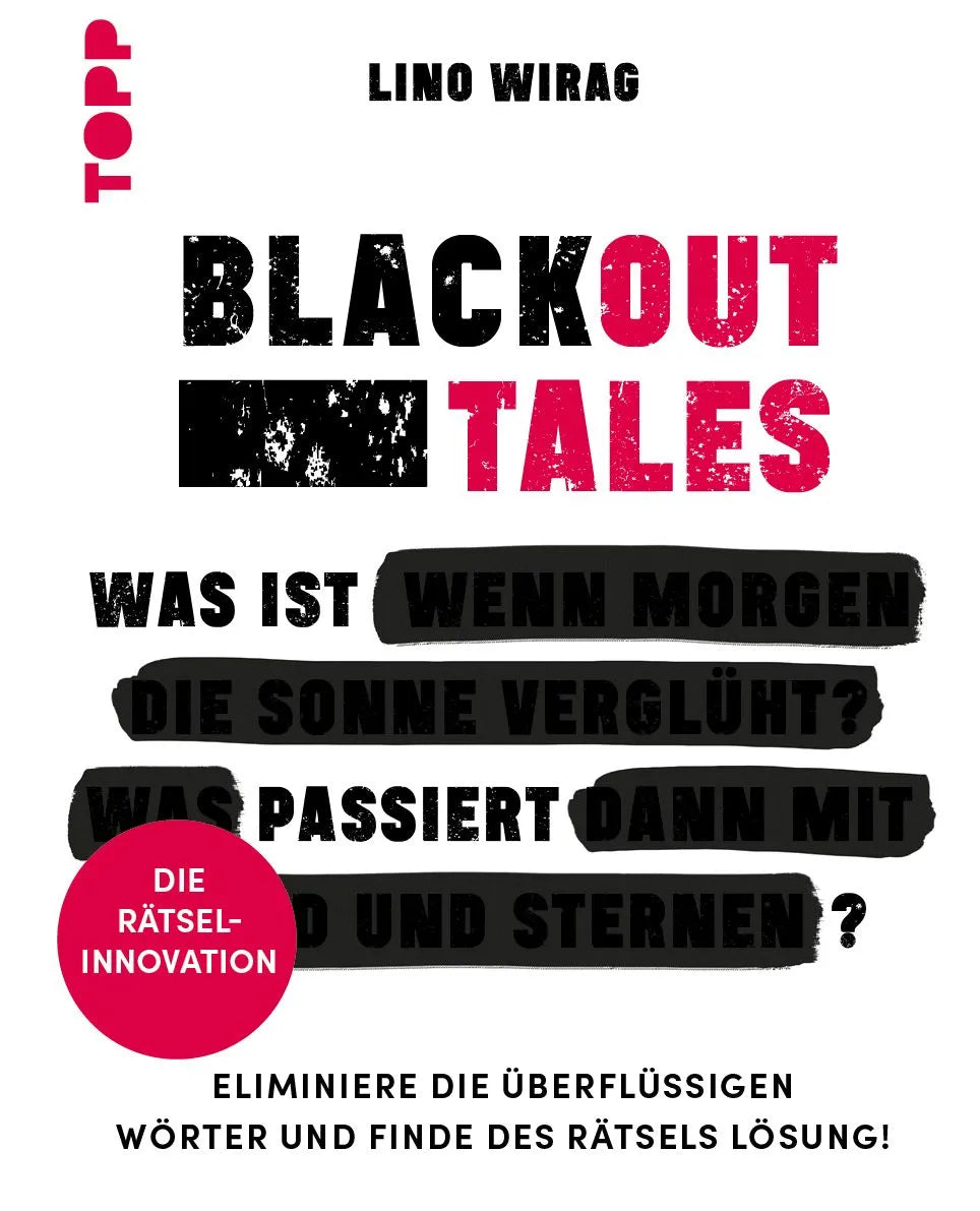 Cover: BlackOut Tales: Was ist____passiert___? 30+ spannende Eliminations-Rätselgeschichten. (Taschenbuch) von Lino Wirag
