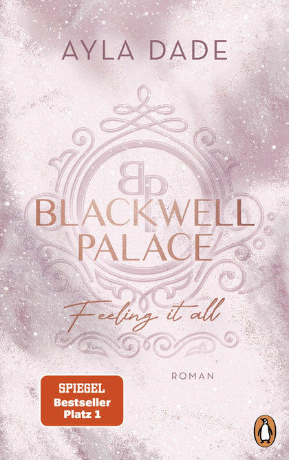Cover: Blackwell Palace. Feeling it all (E-Book) von Ayla Dade