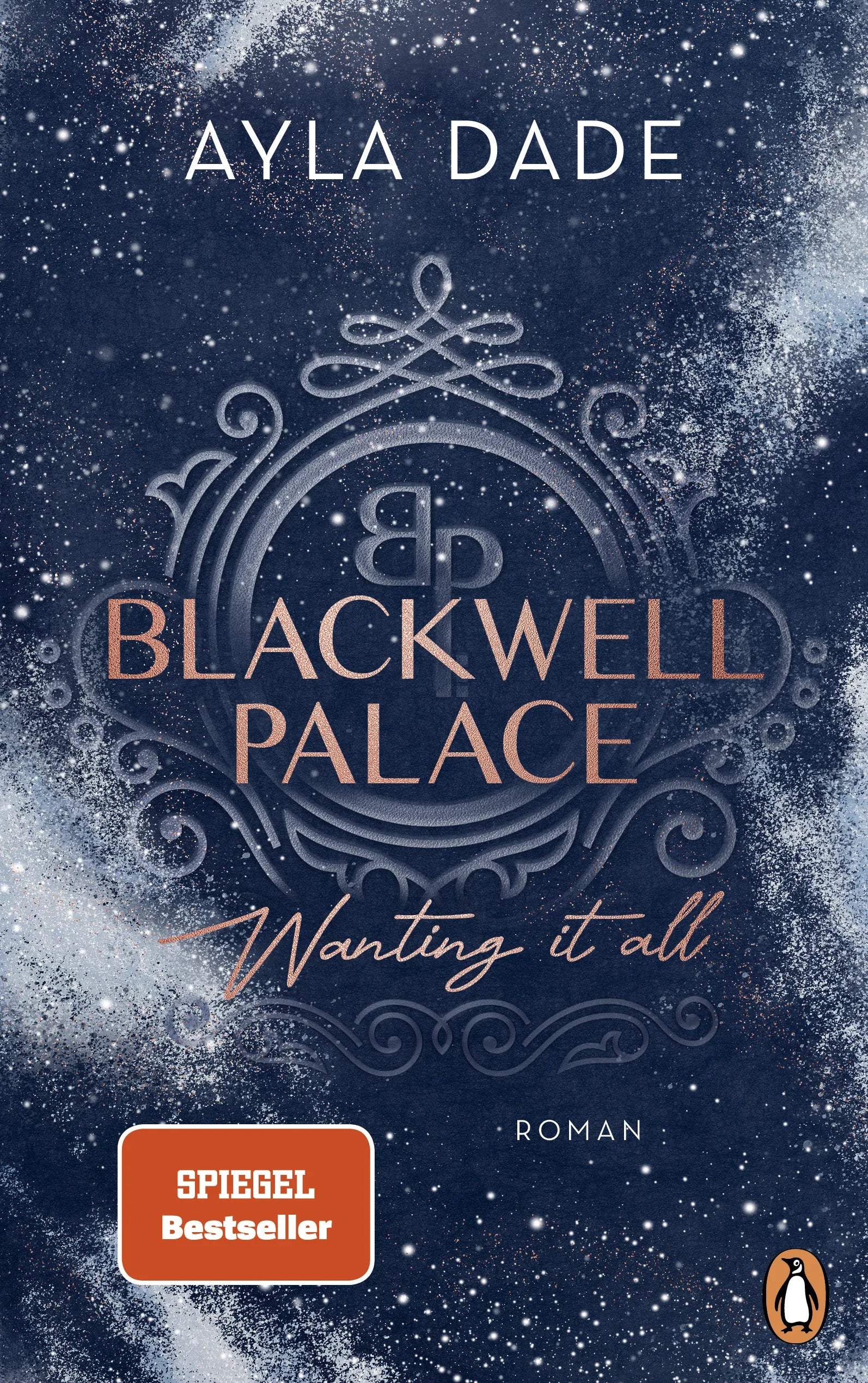 Cover: Blackwell Palace. Wanting it all (E-Book) von Ayla Dade
