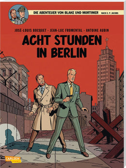 Cover: Blake und Mortimer 26: Acht Stunden in Berlin (Taschenbuch) von José-Louis Bocquet