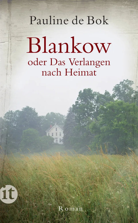 Blankow oder Das Verlangen nach Heimat