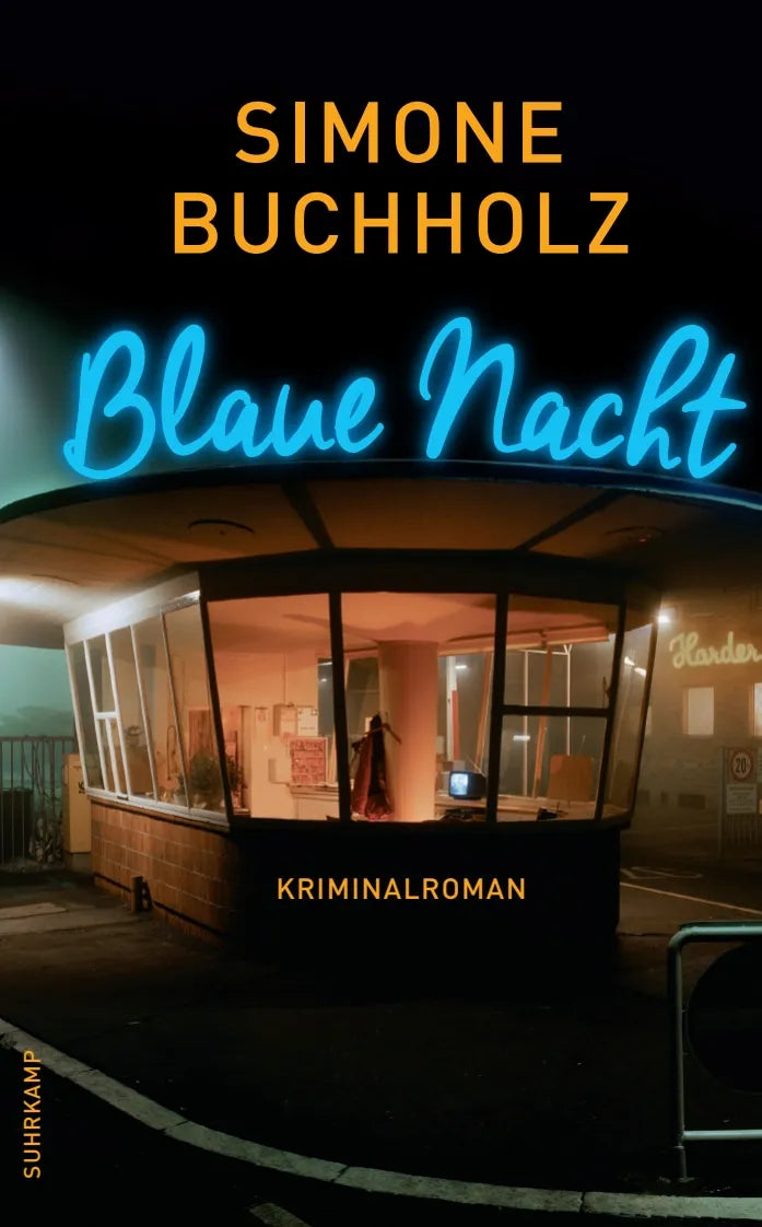 Buchcover von 'Blaue Nacht' - Taschenbuch von Simone Buchholz
