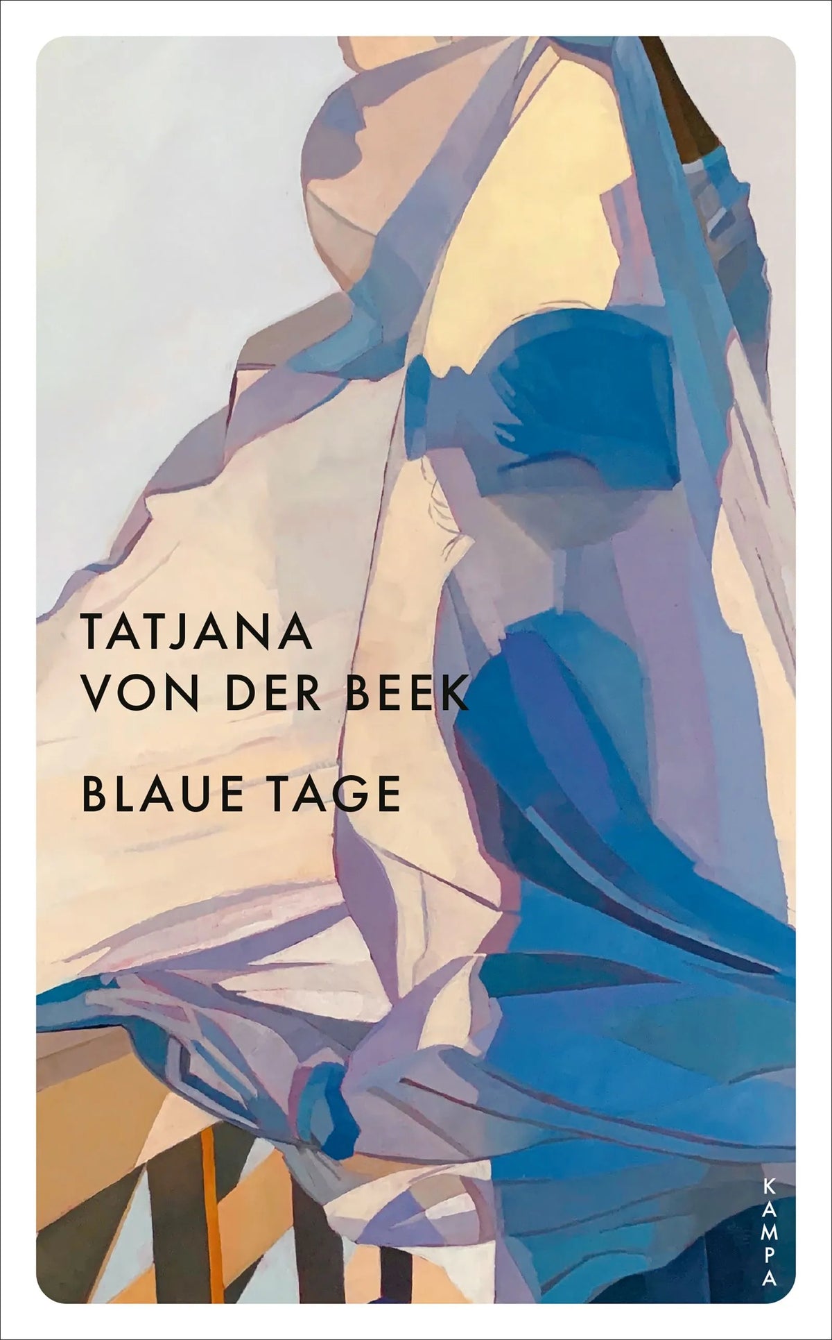 Cover: Blaue Tage (Taschenbuch) von Tatjana von der Beek