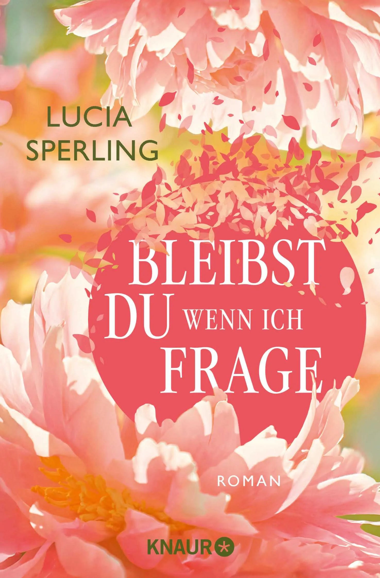 Buchcover von 'Bleibst du, wenn ich frage' - Taschenbuch von Lucia Sperling