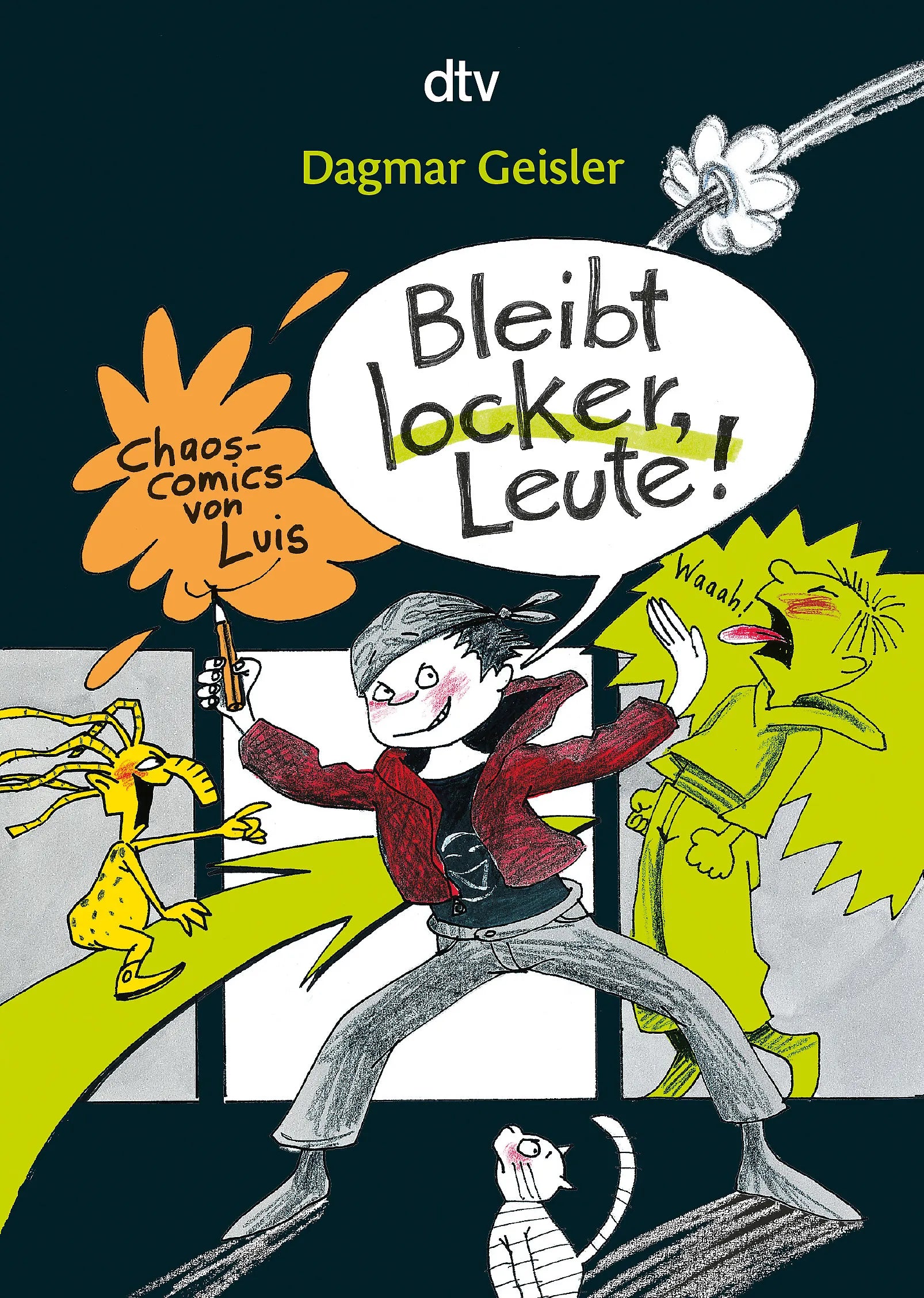 Buchcover von 'Bleibt locker, Leute!' - Taschenbuch von Dagmar Geisler