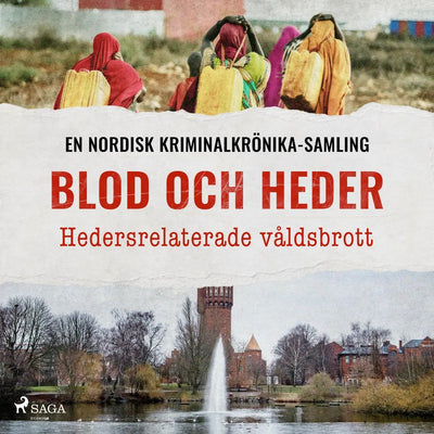 Blod och heder - Hedersrelaterade våldsbrott