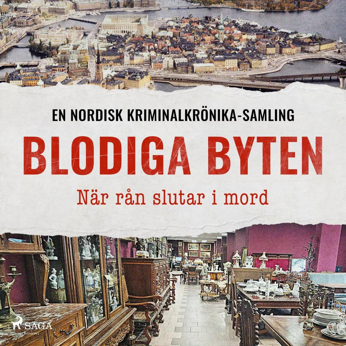Cover: Blodiga byten - När rån slutar i mord (Hörbuch Download) von Diverse