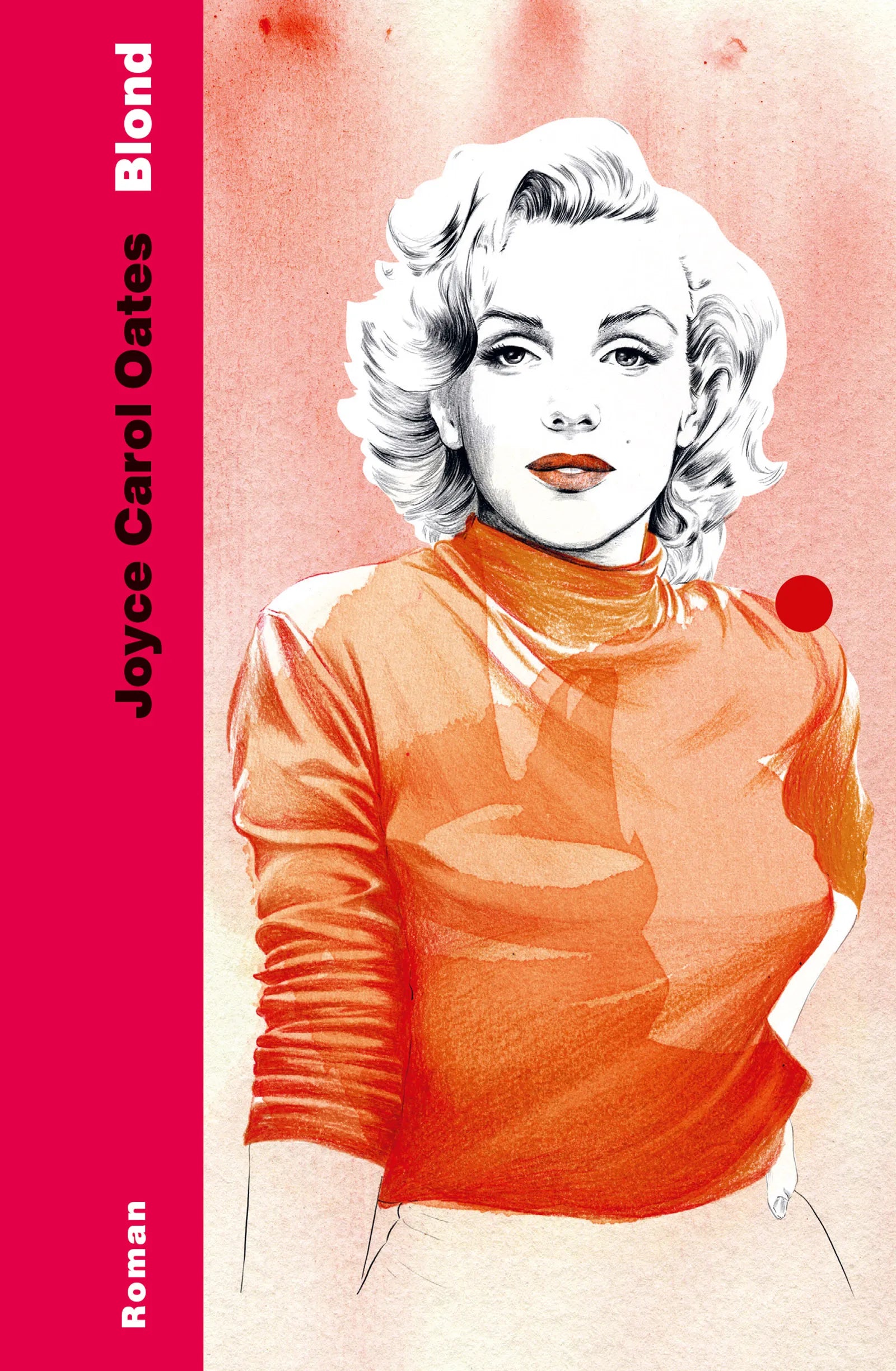 Buchcover von 'Blond' - Gebundene Ausgabe von Joyce Carol Oates
