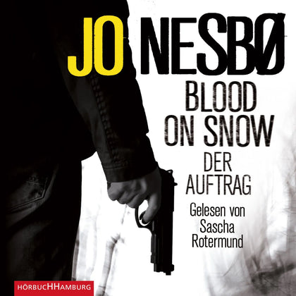 Buchcover von 'Blood on Snow. Der Auftrag' - Hörbuch (CD) von Jo Nesbø