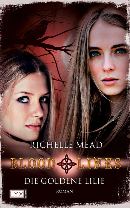 Buchcover von 'Bloodlines - Die goldene Lilie' - Paperback von Richelle Mead
