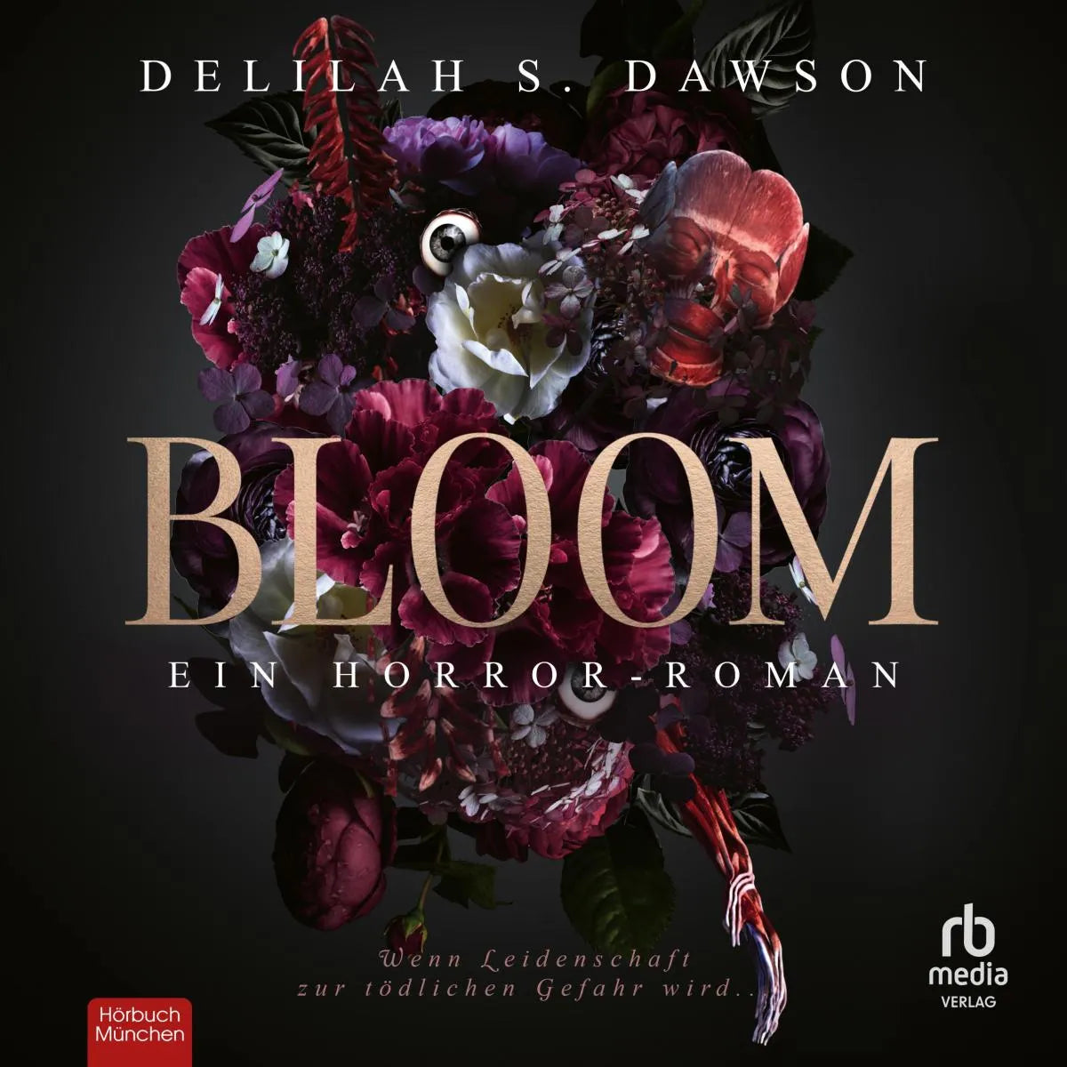 Cover: Bloom (Hörbuch Download) von Delilah S. Dawson