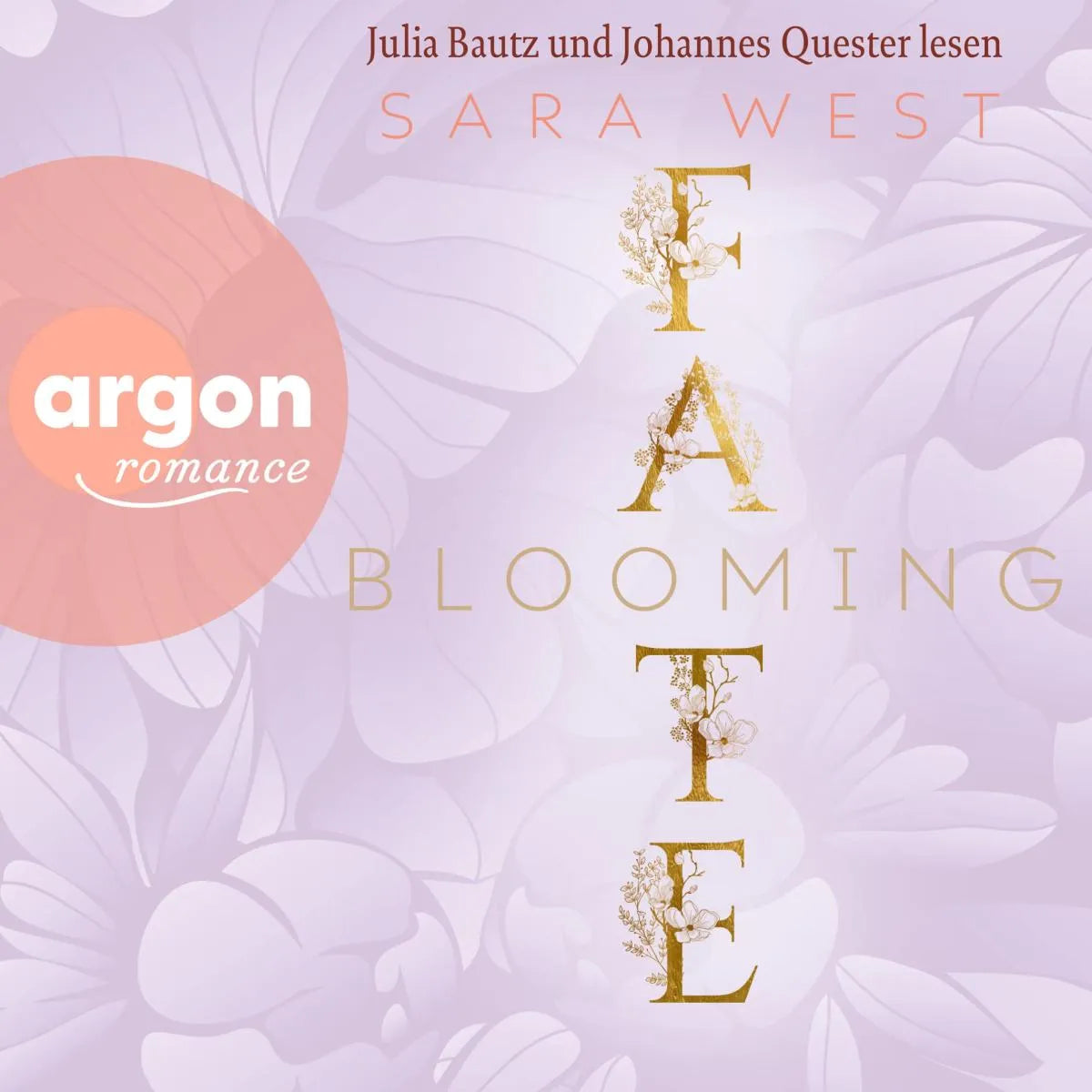 Cover: Blooming Fate (Hörbuch Download) von Sara West