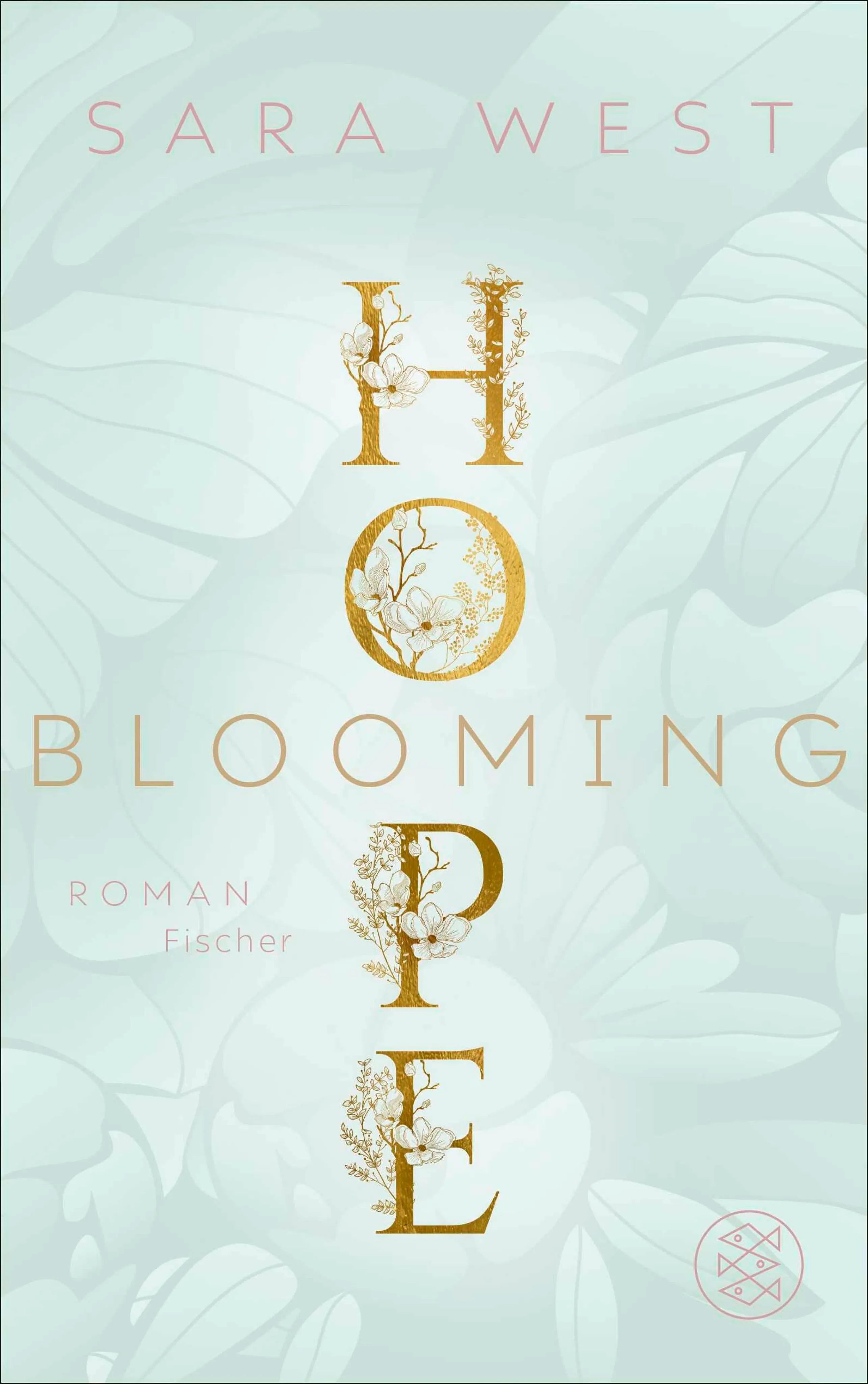 Cover: Blooming Hope (E-Book) von Sara West