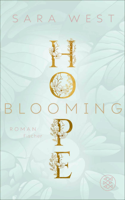 Cover: Blooming Hope (E-Book) von Sara West