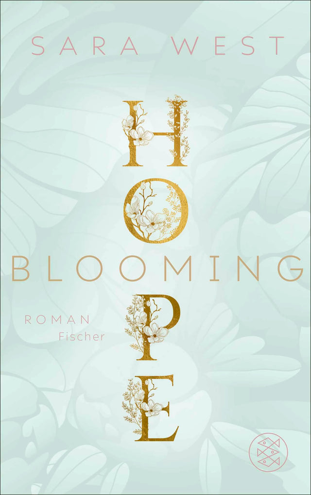 Cover: Blooming Hope (E-Book) von Sara West
