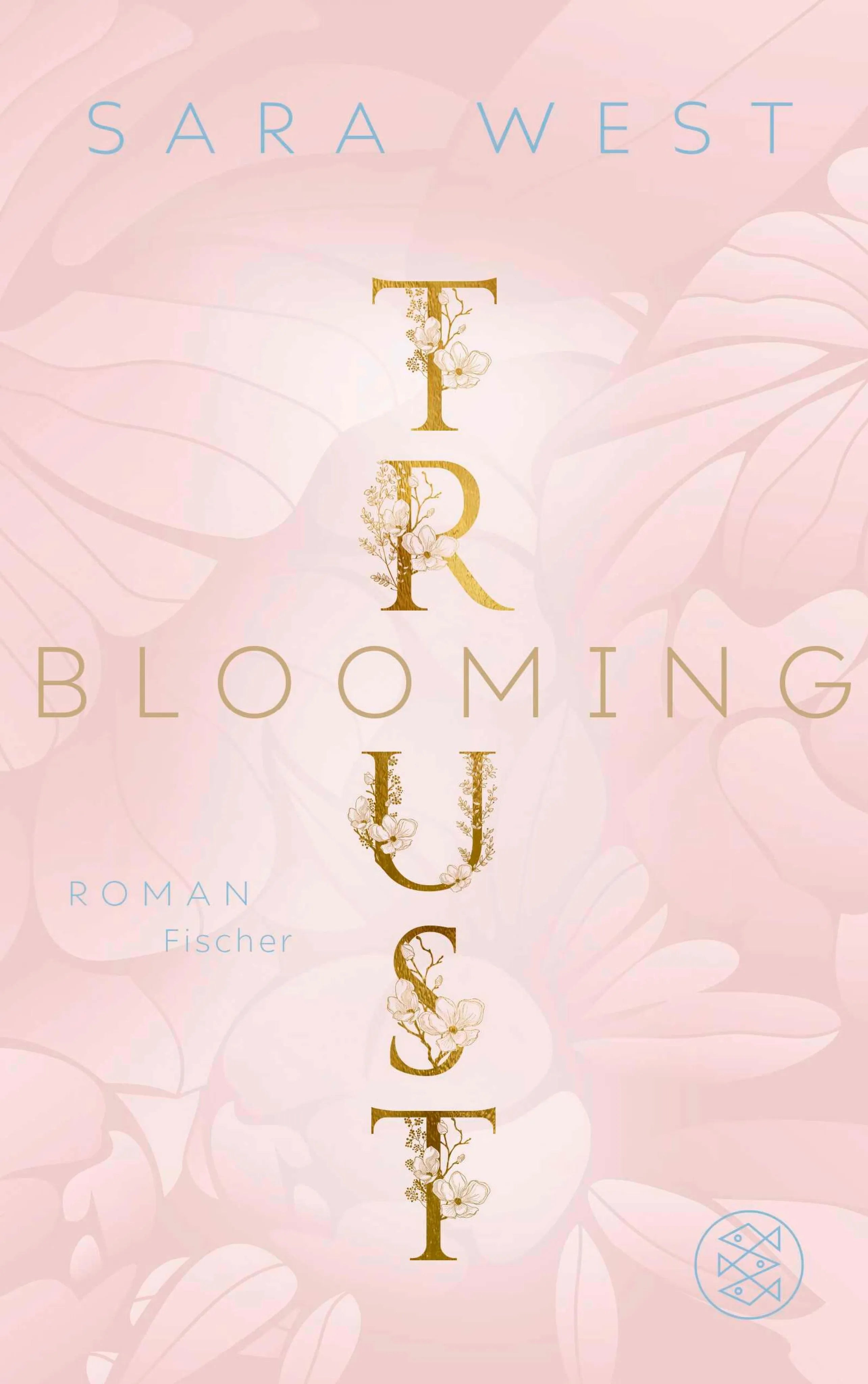 Cover: Blooming Trust (E-Book) von Sara West