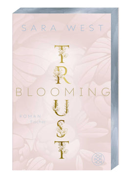 Cover: Blooming Trust (Paperback) von Sara West