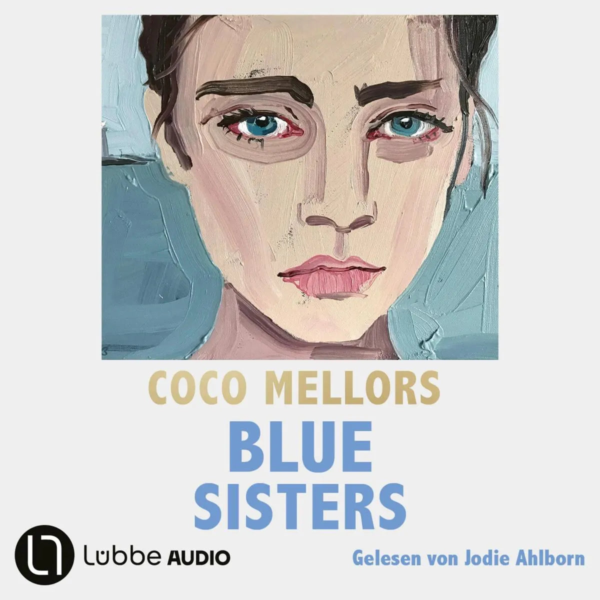 Cover: Blue Sisters (Hörbuch Download) von Coco Mellors