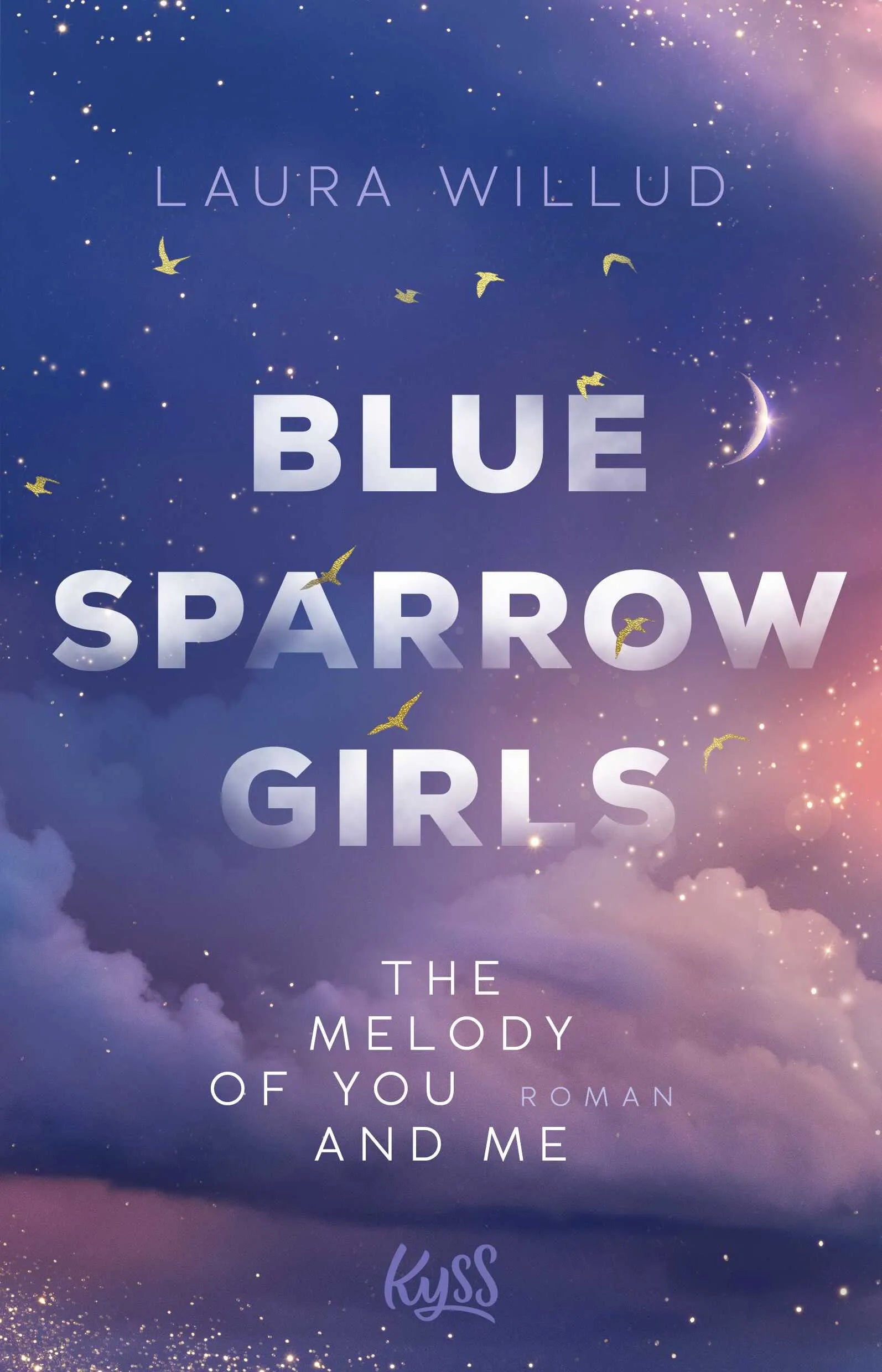 Buchcover von 'Blue Sparrow Girls – The Melody of You and Me' - Paperback von Laura Willud
