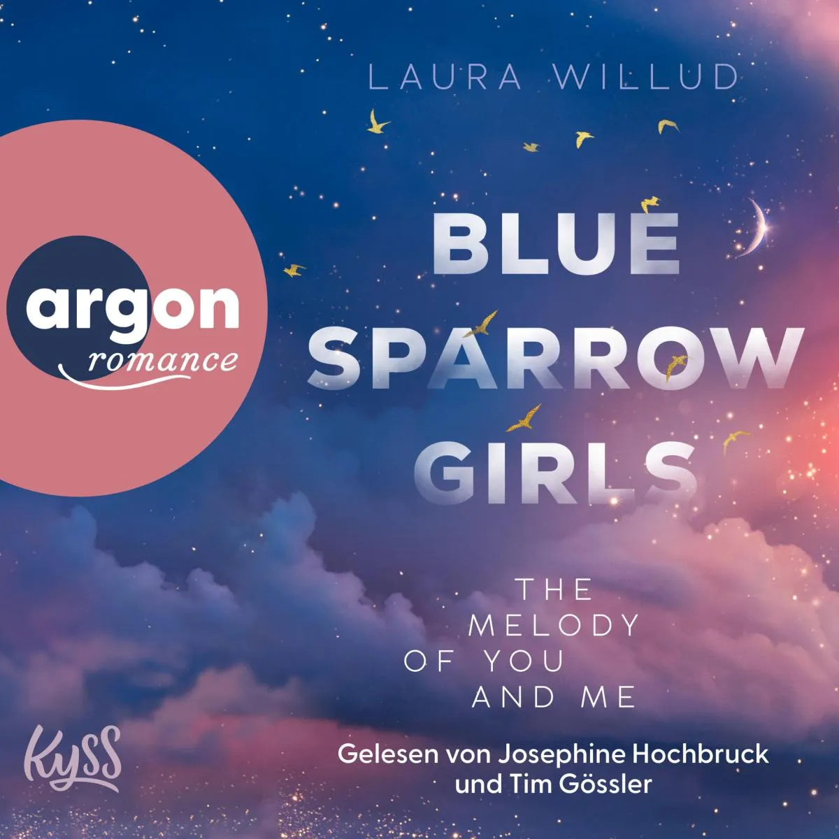 Cover: Blue Sparrow Girls - The Melody of You and Me (Hörbuch Download) von Laura Willud