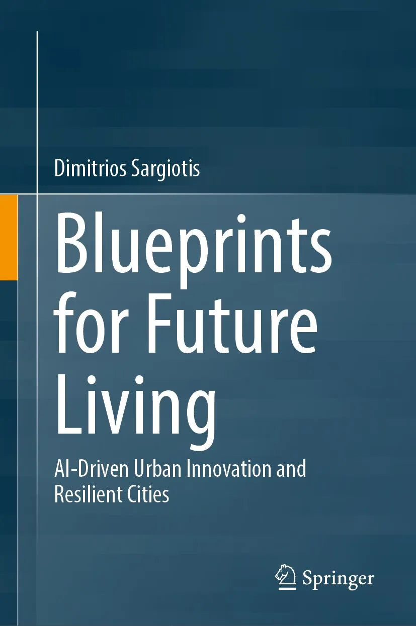 Cover: Blueprints for Future Living (E-Book) von Dimitrios Sargiotis