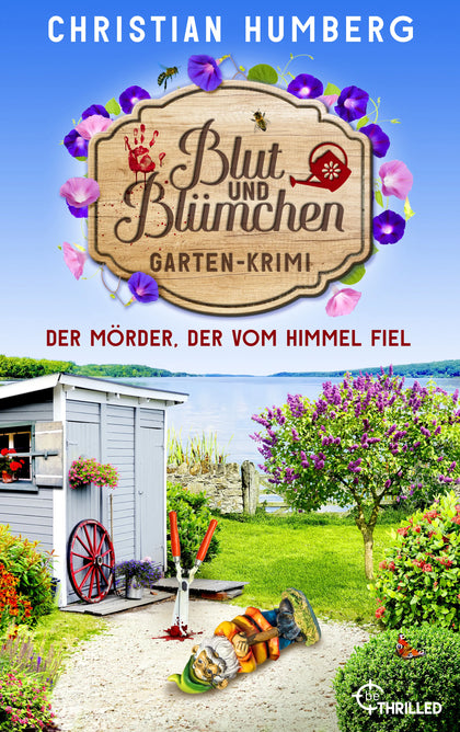 Cover: Blut und Blümchen - Der Mörder, der vom Himmel fiel (E-Book) von Christian Humberg