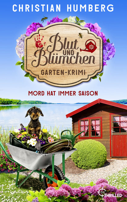 Cover: Blut und Blümchen - Mord hat immer Saison (E-Book) von Christian Humberg