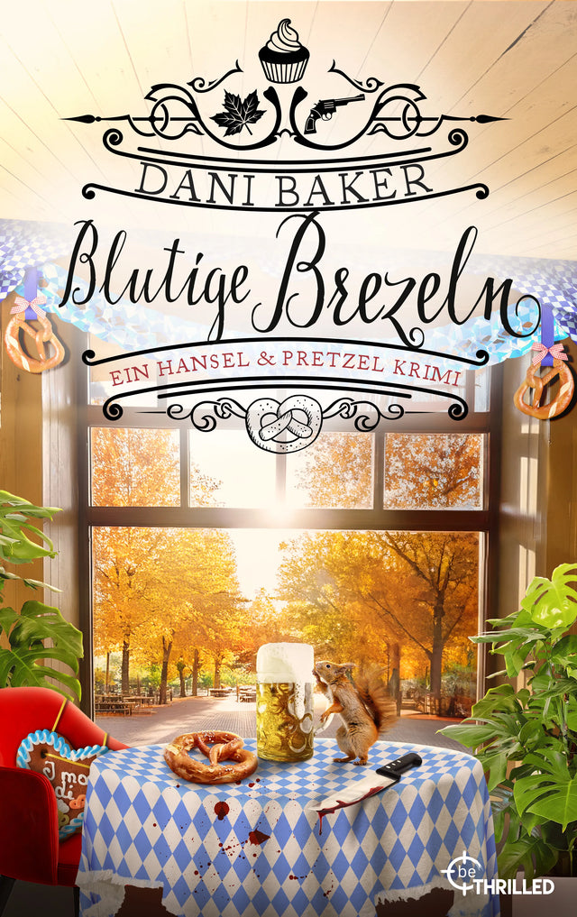 Cover: Blutige Brezeln. Ein Hansel &amp; Pretzel Krimi (E-Book) von Dani Baker