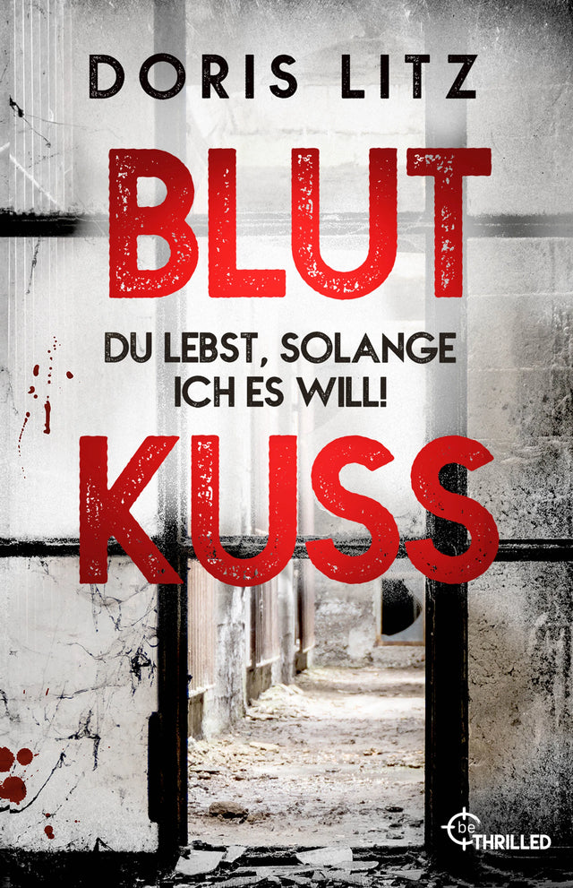 Buchcover von 'Blutkuss' - Taschenbuch von Doris Litz