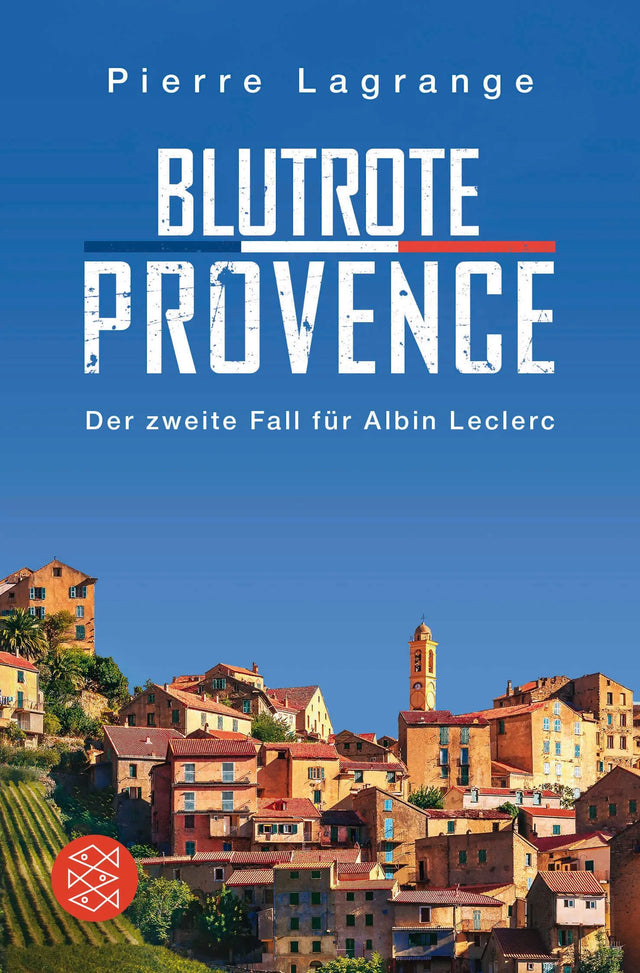 Cover: Blutrote Provence (Taschenbuch) von Pierre Lagrange