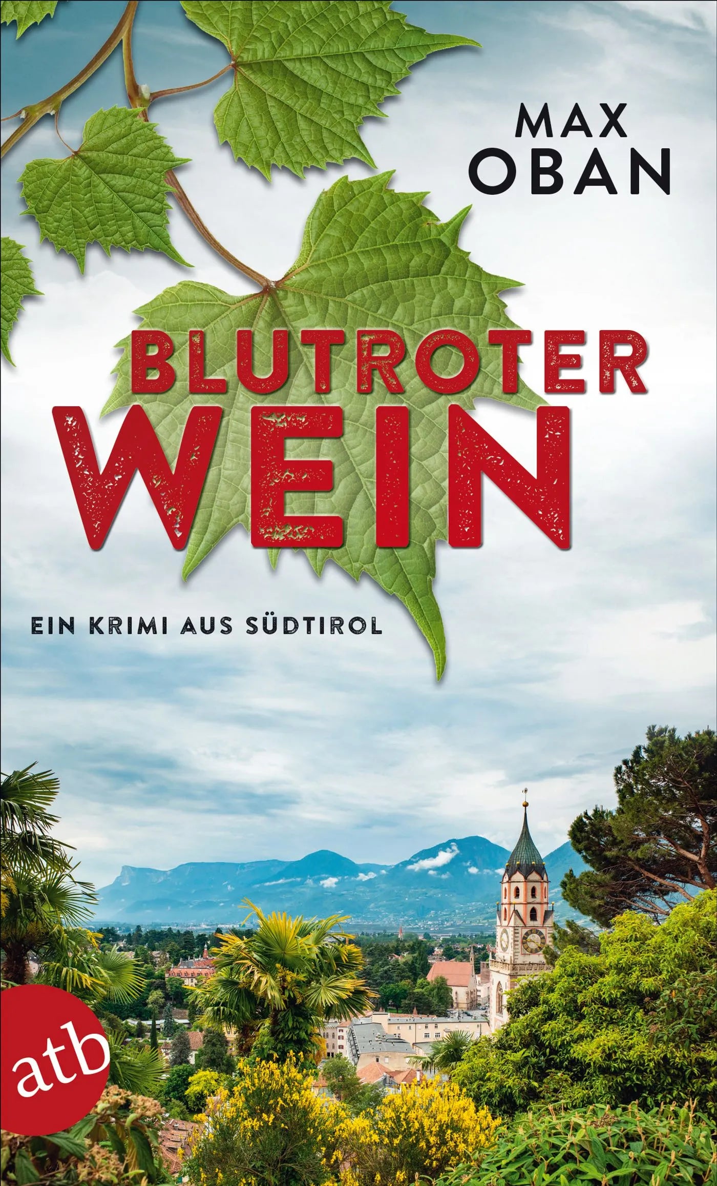 Buchcover von 'Blutroter Wein' - Taschenbuch von Max Oban