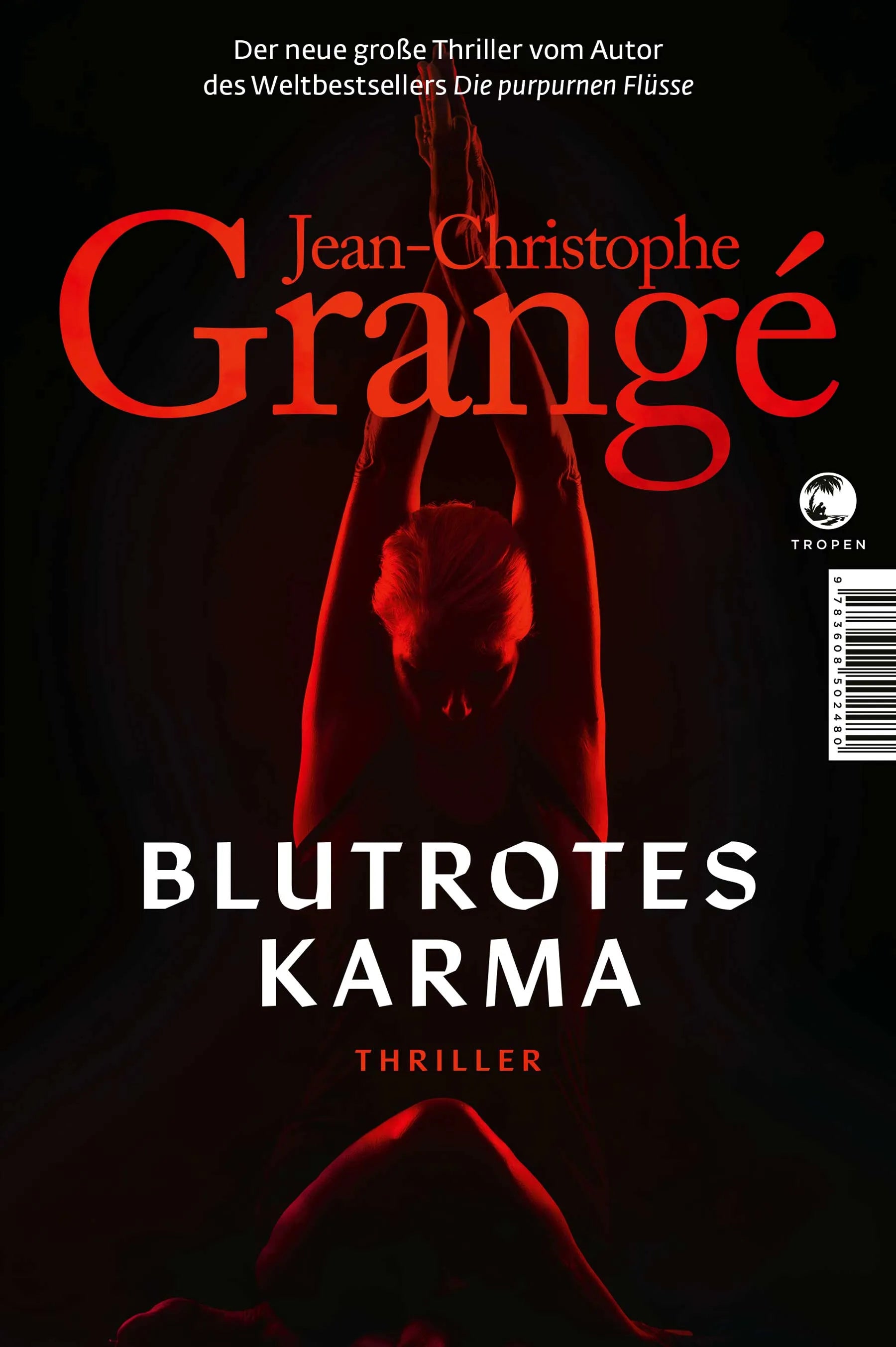 Buchcover von 'Blutrotes Karma' - Gebundene Ausgabe von Jean-Christophe Grangé