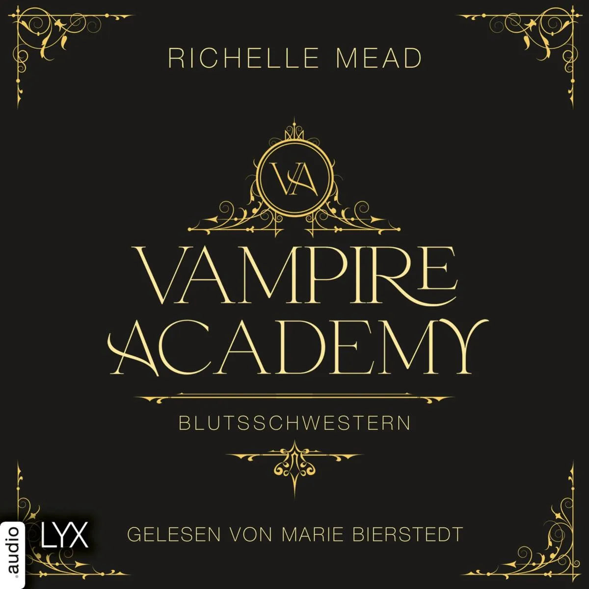 Cover: Blutsschwestern (Hörbuch Download) von Richelle Mead