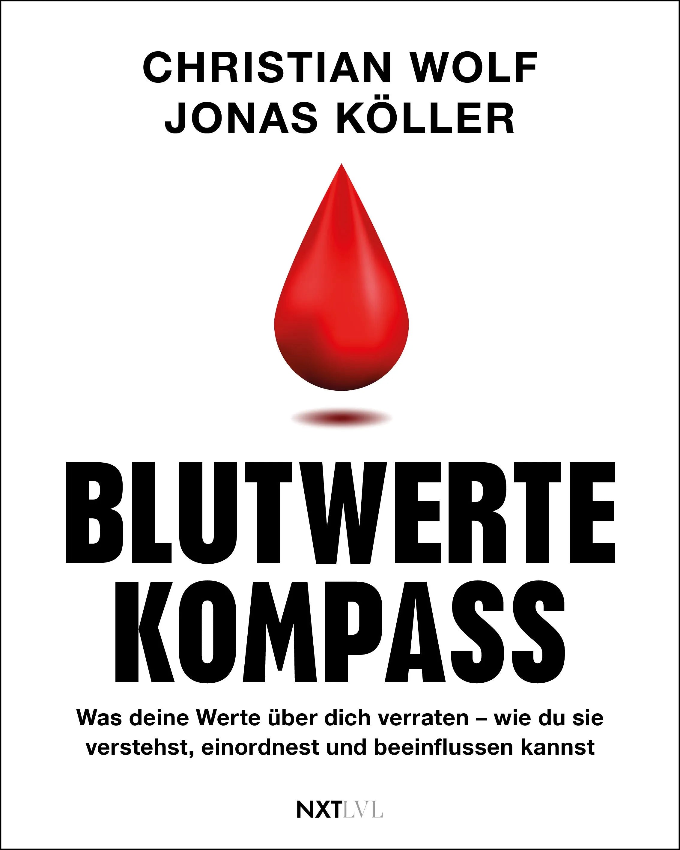 Cover: Blutwerte-Kompass (Paperback) von Christian Wolf