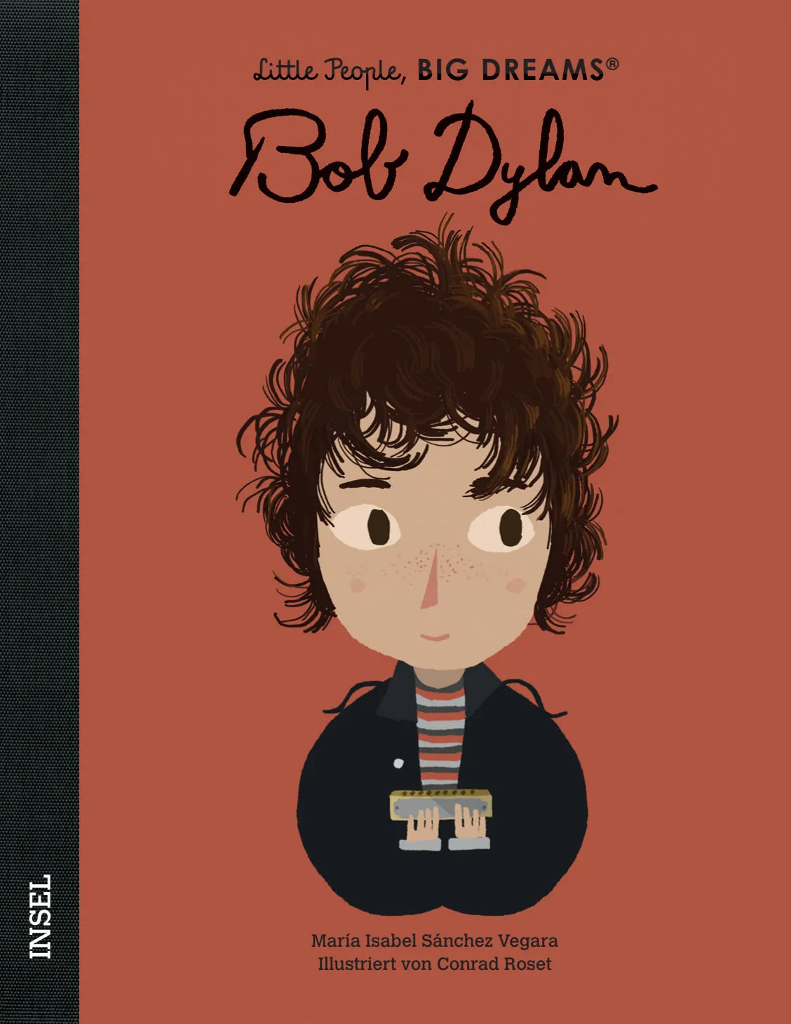 Cover: Bob Dylan – Little People, BIG DREAMS (Hardcover) von María Isabel Sánchez Vegara