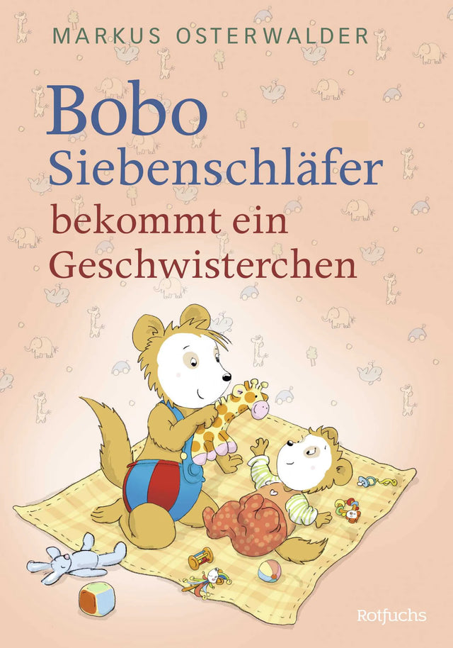 Buchcover von 'Bobo Siebenschläfer bekommt ein Geschwisterchen' - Gebundene Ausgabe von Markus Osterwalder