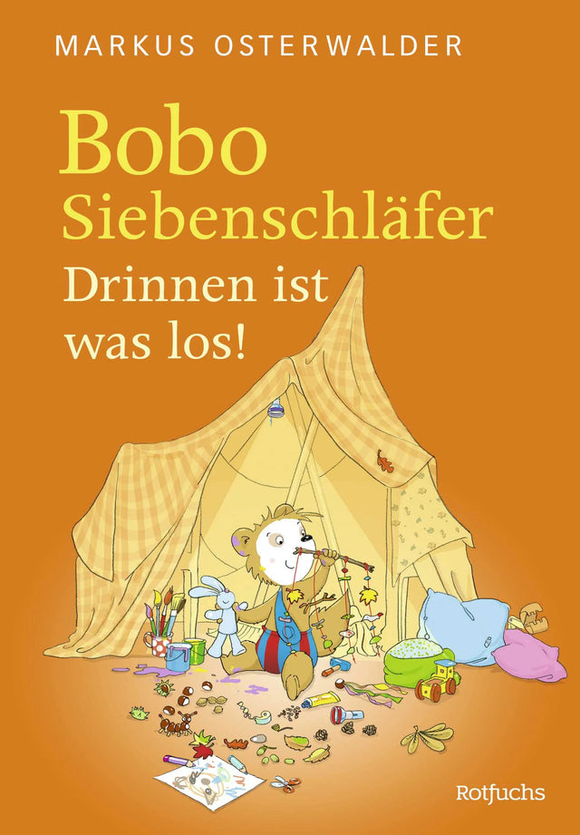 Buchcover von 'Bobo Siebenschläfer: Drinnen ist was los!' - Gebundene Ausgabe von Markus Osterwalder