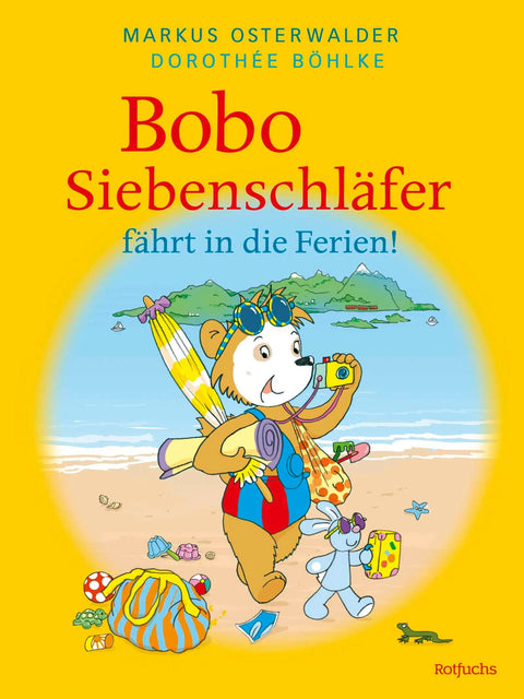 Bobo Siebenschläfer fährt in die Ferien!
