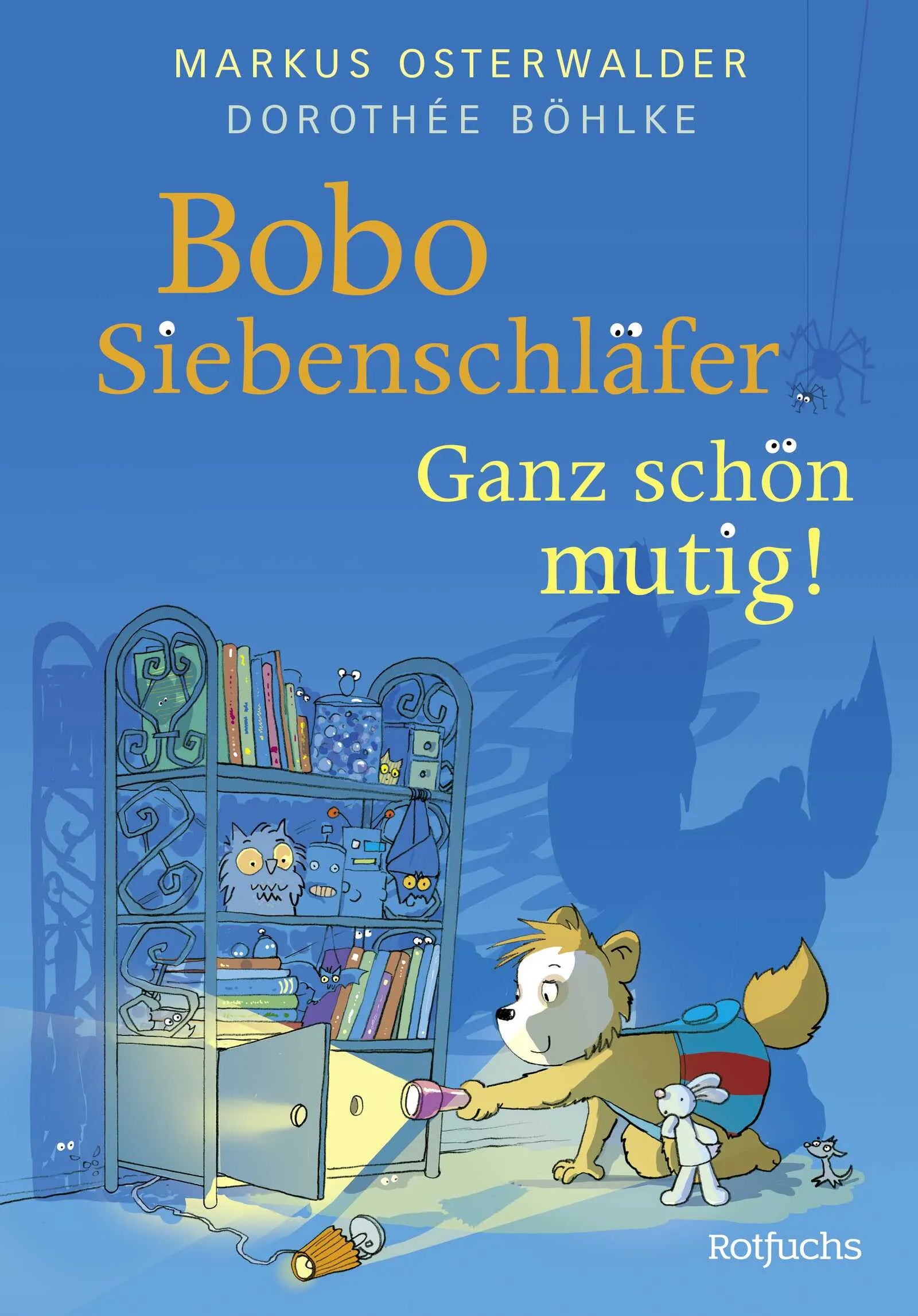 Buchcover von 'Bobo Siebenschläfer: Ganz schön mutig!' - Gebundene Ausgabe von Markus Osterwalder