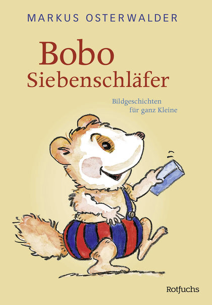Buchcover von 'Bobo Siebenschläfer' - Gebundene Ausgabe von Markus Osterwalder